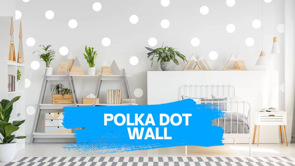 Polka Dot Wall